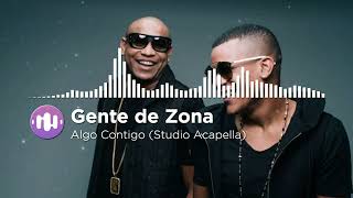 Gente de Zona - Algo Contigo (Studio Acapella)