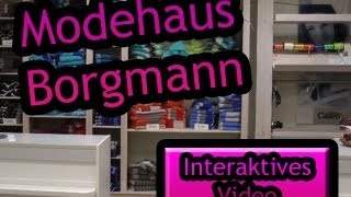 preview picture of video 'Modehaus Borgmann - Rundgang (Interaktives Video)'