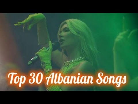 Top 30 Albanian Songs Of The Week 🇦🇱 | Top 30 Songs Of Albania 2023