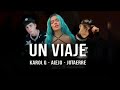 Jotaerre KAROL G Alejo Ft Moffa Un Viaje