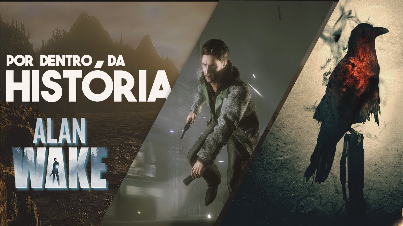 A HISTÓRIA DE ALAN WAKE
