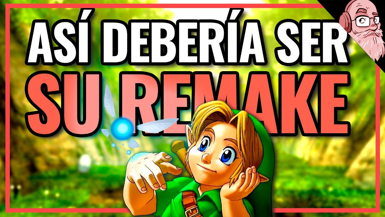 Ese Rumoreado REMAKE de OCARINA of TIME... ¿CÓMO DEBERÍA SER?