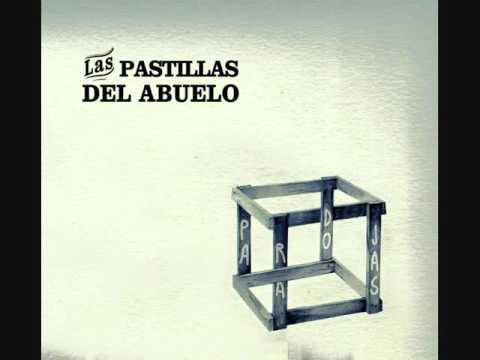 6. Lo que tenga que ser - Las Pastillas del Abuelo. (Paradojas)