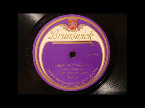 DREAM OF ME - Isham Jones & His Orchestra - 1920's Dance Music