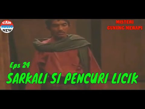 CAMBUK SAKTI SEMBARA DICURI  - Sarkali si pencuri licik yang bisa malih rupa - Eps 24