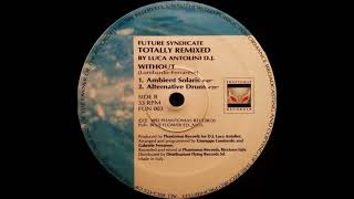 Future Sindycate - Without (Alternative Drum)