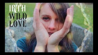 IRTH - WILD LOVE