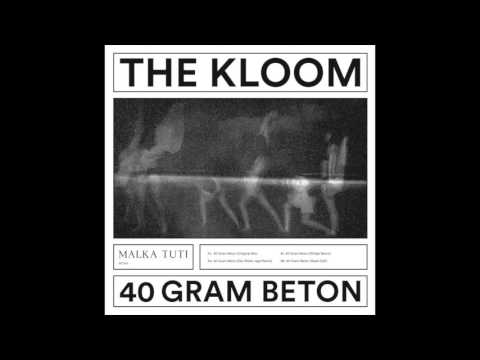 The Kloom - 40 Gram Beton (Die Wilde Jagd Remix)