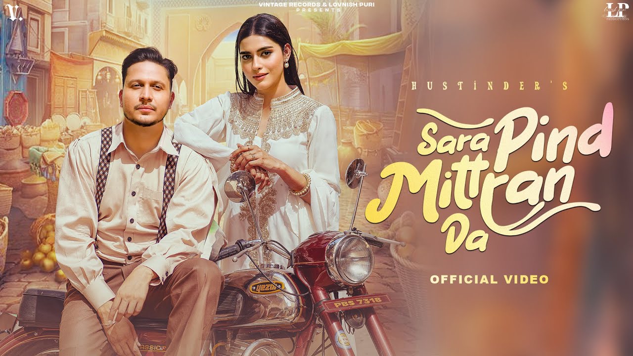 Sara Pind Mittran Da Lyrics | Hustinder, Simar Kaur