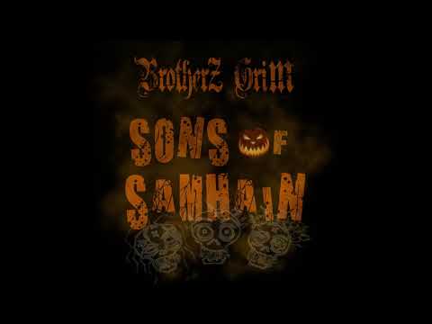 BrotherZ GriM- Sons of Samhain