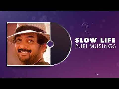 Slow Life | Puri Musings by Puri Jagannadh | Puri Connects | Charmme Kaur