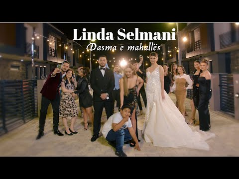 Linda Selmani - Dasma E Mahallës Video