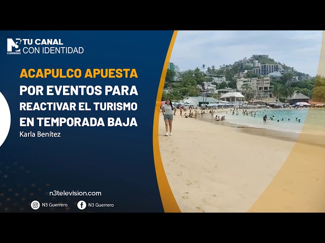 Acapulco apuesta por eventos para reactivar el turismo en temporada baja