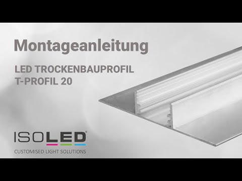 LED Trockenbau T 20 Profil  Montageanleitung