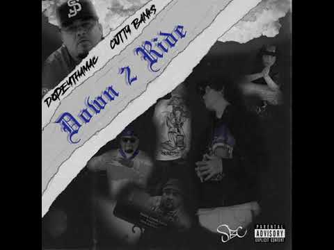 DopeyThaMac x Cutty Banks "Down 2 Ride" (Prod. Fully Valintino)