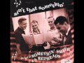 SOMETHIN’ SMITH & THE REDHEADS – IF I COULD BE WITH YOU (One Hour Tonight) - 1954