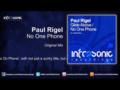Paul Rigel - No One Phone [Infrasonic]