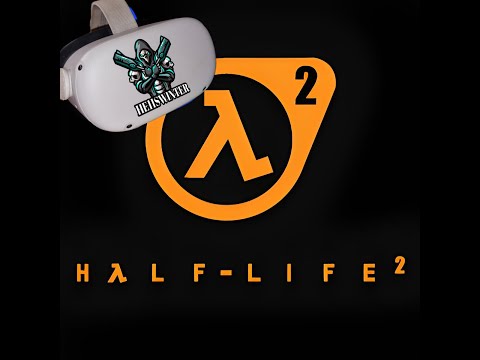 Full playthrough Half life 2 VR pt 11  Quest 2