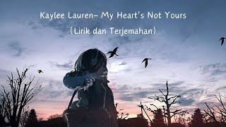 Download lagu Lagu sedih tentang kekecewaan. Kaylee Lauren - My Heart's Not Yours (Lirik dan Terjemahan) mp3