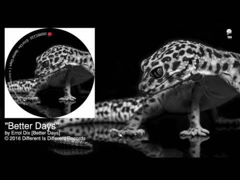 Errol Dix - Better Days [DIDREC - Techno]
