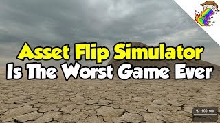 Asset Flip Simulator Is The Worst Game Ever