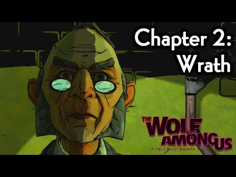 The Wolf Among Us Gameplay Walkthrough - Episode 2: Smoke and Mirrors ¦ Chapter 2: Wrath [HD]