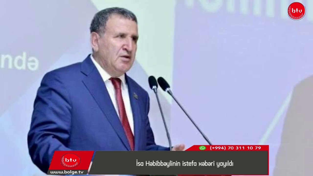 İsa Həbibbəylinin istefa xəbəri yayıldı