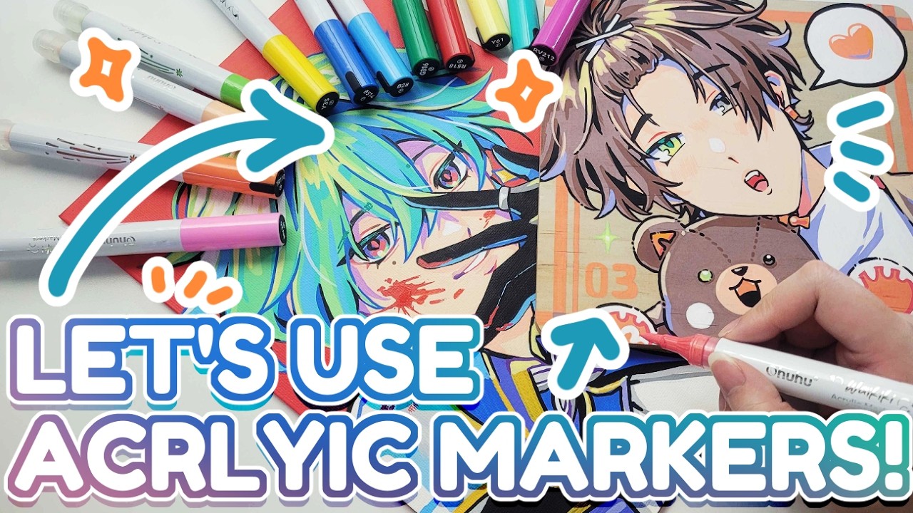 LET'S USE ACRYLIC MARKERS! |Ohuhu!✨