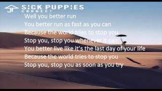 Sick Puppies   Run lyrics