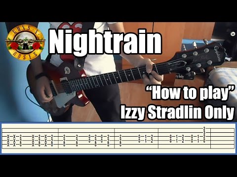 Guns N' Roses Nightrain IZZY STRADLIN ONLY with tabs | Rhythm guitar