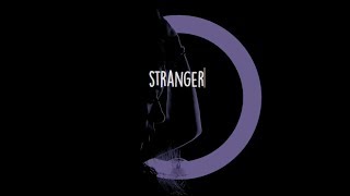 Stranger - Sammyy Rose (Lyric Video)