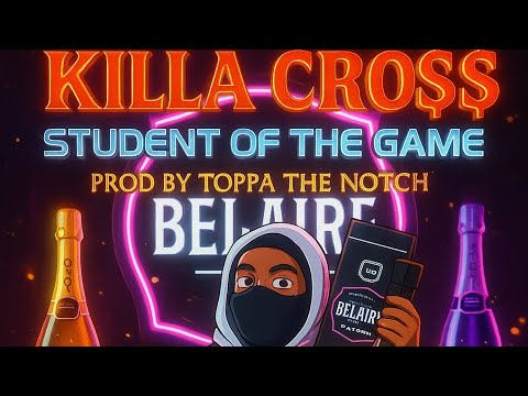 Killa Cross: The Ultimate Journey in 'Student of the Game'