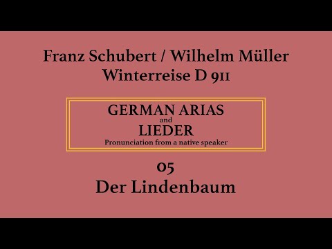 Franz Schubert: Winterreise - 05 Der Lindenbaum | Pronunciation
