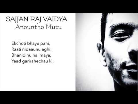 Sajjan Raj Vaidya - Anountho Mutu [Official Lyrical Video]