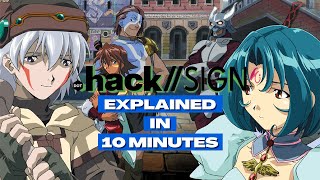 .Hack//Sign Explained in 10 Minutes