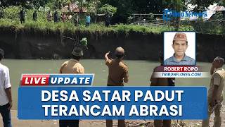 Sungai Wae Laing LAUT Manggarai Timur Ancam Lenyapkan Pemukiman Penduduk di Tiga Kampung
