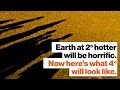 Earth at 2° hotter will be horrific. Now here’s wh...