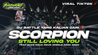 Download lagu DJ SCORPION FULL BASS STILL LOVING YOU VIRAL TIKTOK X MELODY GTA • TRAP BATTLE KROK KROK BASS NGUK mp3