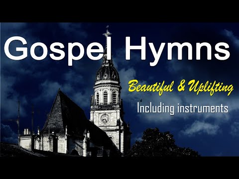Old Timeless Gospel Hymns Classics - Instrumental Hymns, Spiritual Music #GHK #JESUS #HYMNS