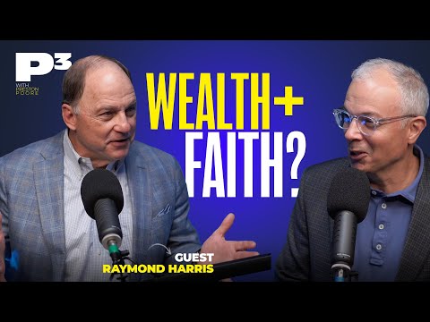 Building Wealth as a Christian | with Raymond Harris