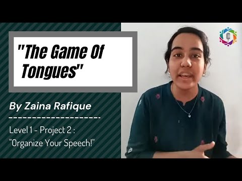 "The Game Of Tongues" - Speech by Zaina Rafique : L1 P2- Speakers' Circle