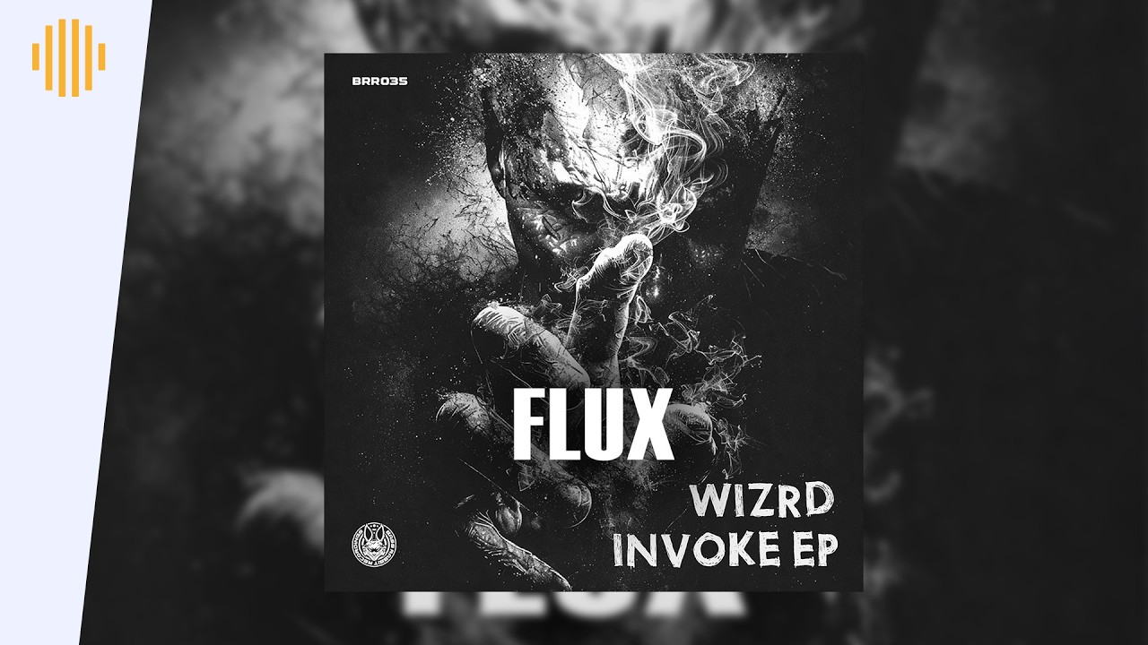 Wizrd - Flux I Drum & Bass