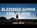 Blessings Gonna Find Me Here - Sherwin Gardner
