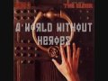 Kiss - A World Without Heroes - With Lyrics