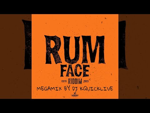 Rum Face Riddim Mega Mix (2023 SOCA) - Xpert Productions