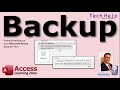 Backup Your Microsoft Access Databases Proper Steps For Backing Up Your ACCDB Database Files