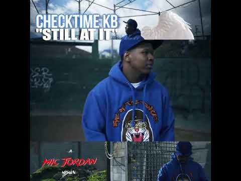 CHECKTIME KB "STILL AT IT" (TEASER) RIP