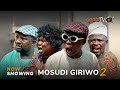 Mosudi Giriwo 2 Latest Yoruba Movie 2023 Comedy | Sidi |Apa |Sanyeri |Okele |Londoner |Laide Oyedeji
