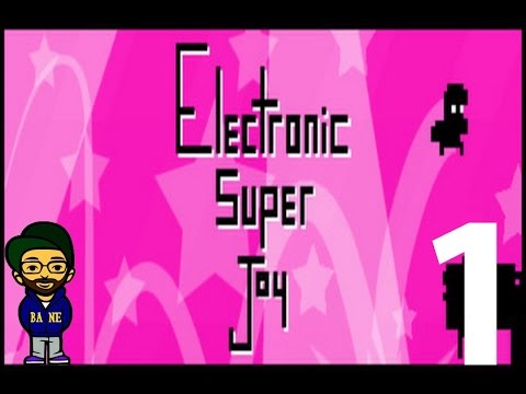 Let's Play - Electronic Super Joy (Part 1)