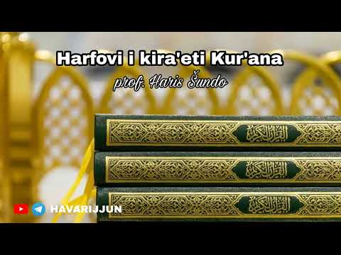 HARFOVI I KIRAETI KUR'ANA - prof. Haris Šundo